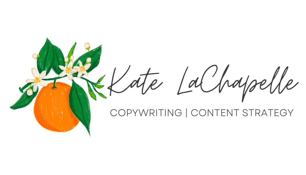 Illustrated orange, text that reads Kate LaChapelle, copywriter, content strategy